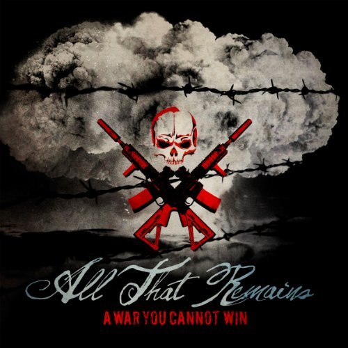 War You Cannot Win - All That Remains - Musiikki - 7358 RAZOR & TIE - 0793018331821 - maanantai 5. marraskuuta 2012