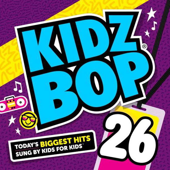 Kidz Bop 26 - Kidz Bop Kids - Music - CHILDREN'S - 0793018935821 - July 15, 2014