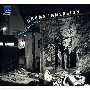 Cover for Gerard Siracusa · Drums Immersion (CD) (2009)