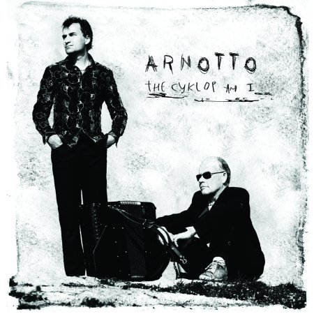 Arnotto · The Cyklop And I (CD)