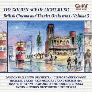 Cover for British Cinema &amp; Theatre Orchestras 3 / Various (CD) (2010)