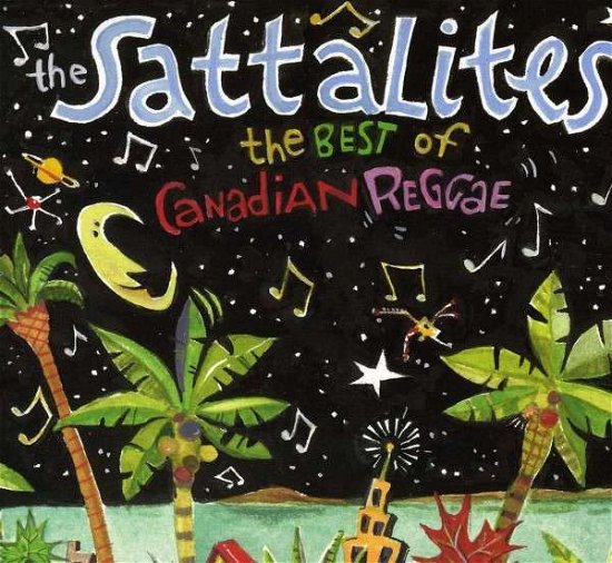 Cover for Sattalites · Best Of Canadian Reggae (CD) (2013)