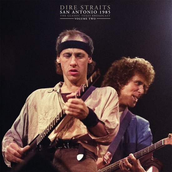 Cover for Dire Straits · San Antonio 1985 Vol. 2 (LP) (2023)