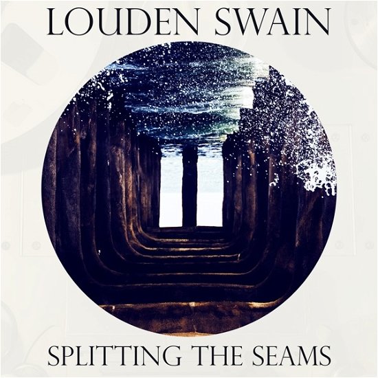 Cover for Louden Swain · Splitting the Seams (CD) (2019)