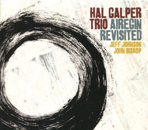 Airegin Revisited - Hal Galper - Musiikki - Origin Records - 0805558262821 - tiistai 20. marraskuuta 2012