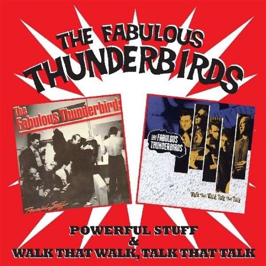 Cover for Fabulous Thunderbirds · Powerful Stuff / Walk That (CD) (2013)