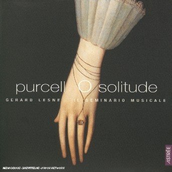Cover for Purcell · O Solitude / GÉrard Lesne (CD) (2003)