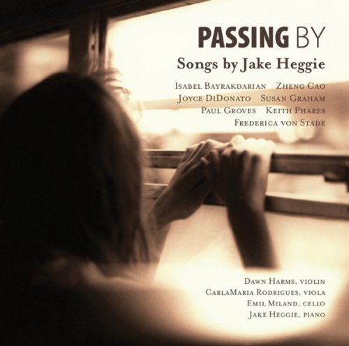 Cover for J. Heggie · Passing By - Songs By Jake Heggie (CD) (2019)