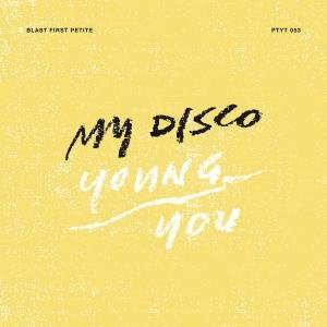 Cover for My Disco · Young &amp; You (CD) [EP edition] (2010)