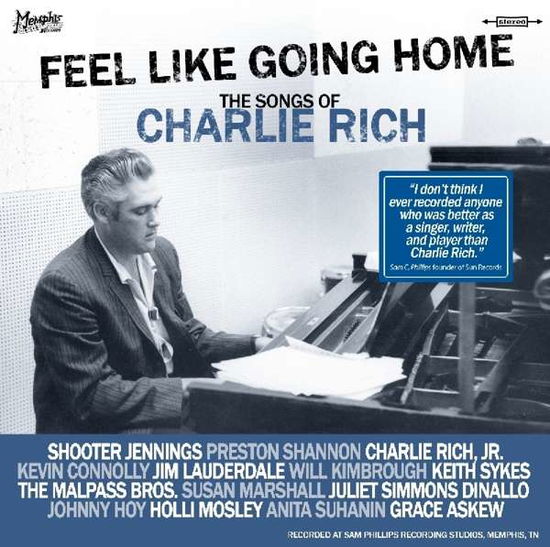 Feel Like Going Home (Songs of Charlie Rich) / Var - Feel Like Going Home (Songs of Charlie Rich) / Var - Música - Memphis Internationa - 0823862202821 - 14 de outubro de 2016