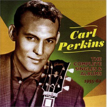 The Complete Singles & Albums 1955-1962 - Carl Perkins - Musik - ACROBAT - 0824046313821 - 14. august 2015