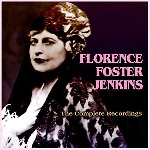 Cover for Florence Jenkins Foster · The Complete Recordings (CD) (2016)