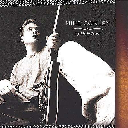 Cover for Mike Conley · My Little Secret (CD) (2005)