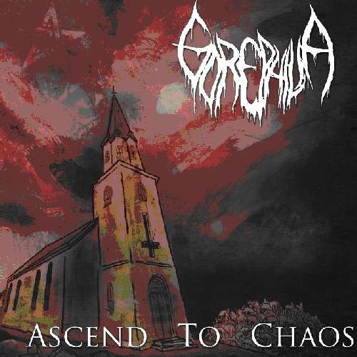 Cover for Gorephilia · Ascend To Chaos (CD) (2011)