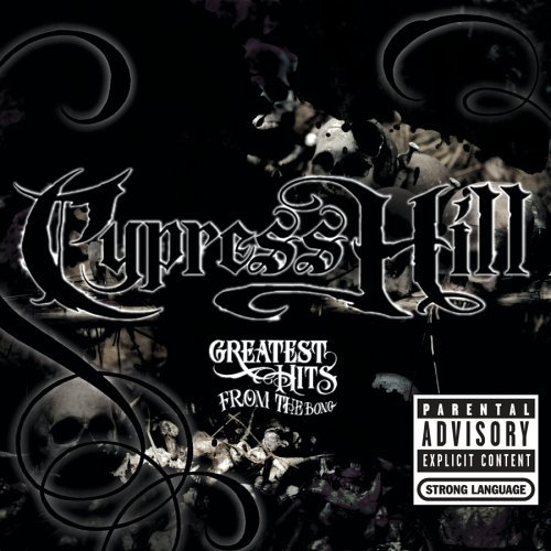 Greatest Hits from the Bong - Cypress Hill - Musik - RAP - 0827969778821 - 12. juli 2006