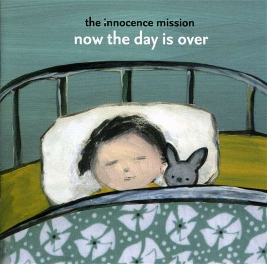Cover for Innocence Mission · Now the Day is over (CD) (2005)