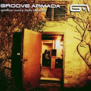 Cover for Groove Armada · Goodbye Country (CD) (2017)