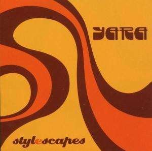 Cover for Yara · Stylescapes (CD)
