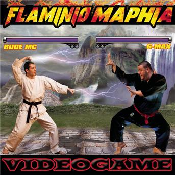 Videogame - Flaminio Maphia - Musiikki - ARIOLA - 0828768538821 - perjantai 19. toukokuuta 2006