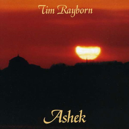 Cover for Tim Rayborn · Ashek (CD) (2003)