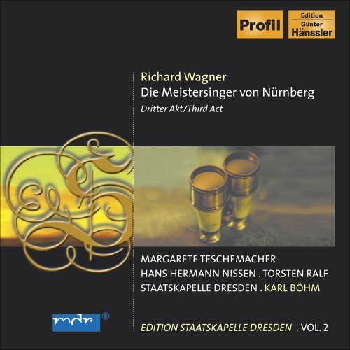 Cover for Wagner / Chor Der Staatsoper Dresden / Bohm · Die Meistersinger Von Nurnberg - Dritter Akt (CD) (2006)