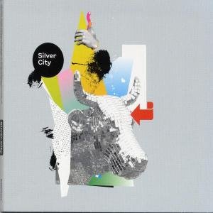 Cover for Silver City (CD) (2005)