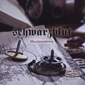 Cover for Schwarzblut · Maschinenwesen (CD) (2012)