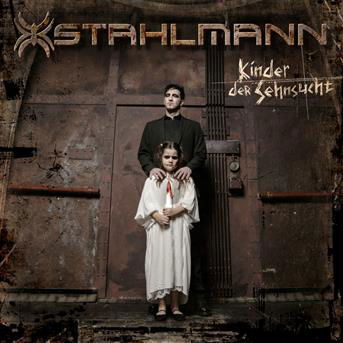 Kinder Der Sehnsucht - Stahlmann - Musik - AFM RECORDS - 0884860261821 - 22 mars 2019