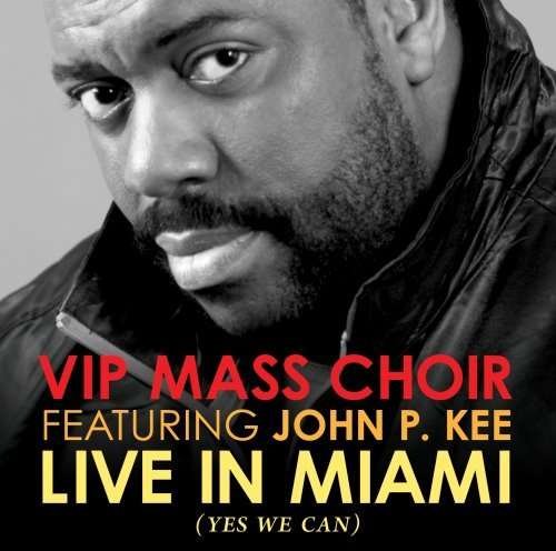 Cover for Vip Mass Choir · Live In Miami - Yes We Can (CD) (2008)
