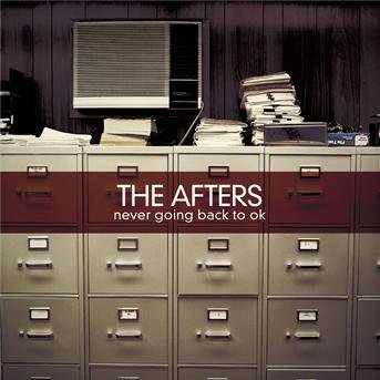 Cover for Afters · Never Going Back to Ok (CD) (2008)