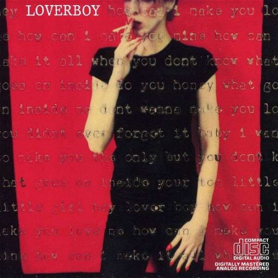 Loverboy - Loverboy - Musik - COLUMBIA - 0886972449821 - 5. maj 1988