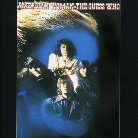 American Woman - The Guess Who - Musik - Sbme Special Products - 0886972676821 - 8. december 2022
