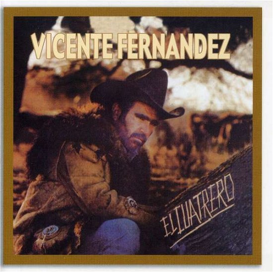 Cover for Vicente Fernandez · De Pelicula: El Cuatrero (CD)