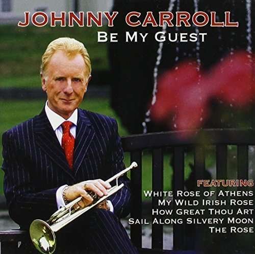 Cover for Johnny Carroll · Be My Guest (CD) (2009)