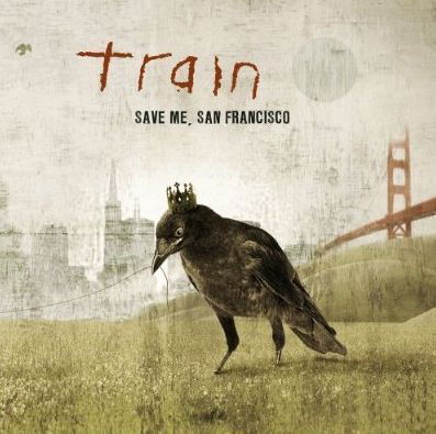 Save Me San Francisco - Train - Musiikki - COLUM - 0886976889821 - maanantai 26. huhtikuuta 2010