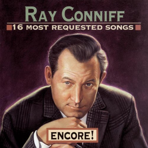 16 Most Requested Songs: Encore - Ray Conniff - Musik - SBMK - 0886976959821 - 16. maj 1995