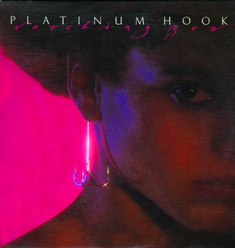 Cover for Platinum Hook · Watching You (CD) [Reissue edition] (2016)
