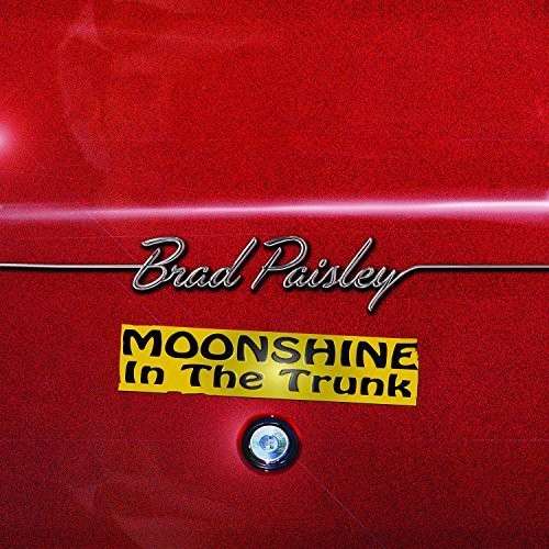 Brad Paisley · Moonshine In The Trunk (CD) (2023)