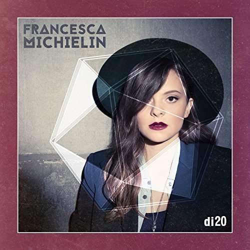 Cover for Francesca Michielin · Di20 (CD) [Digipak] (2015)
