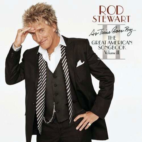 As Time Goes By: the Great American Songbook 2 - Rod Stewart - Musik - J RECORDS - 0888750377821 - 16. Januar 2015