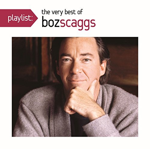 Cover for Boz Scaggs · Playlist: the Very Best of Boz Scaggs (CD) (2011)