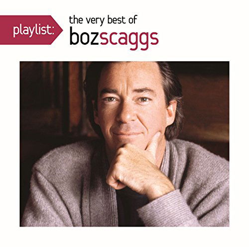 Playlist: the Very Best of Boz Scaggs - Boz Scaggs - Music - SBME SPECIAL MKTS - 0888751482821 - January 25, 2011