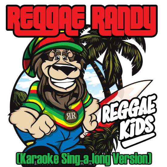 Cover for Reggae Randy · Reggae Kids (Karaoke Sing-A-Long Version)-Reggae R (CD) [Karaoke Sing-a-long edition] (2012)