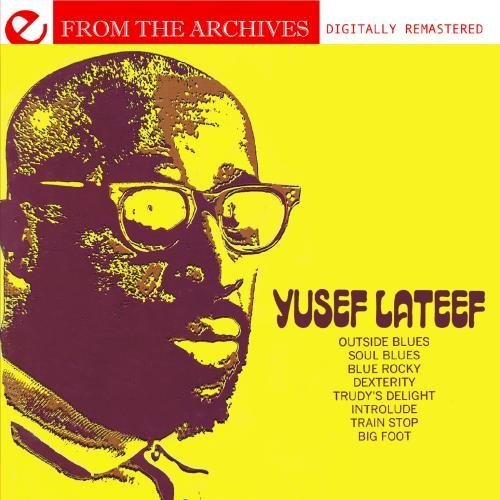 From The Archives - Yusef Lateef - Musik - Essential - 0894231332821 - 29. august 2012