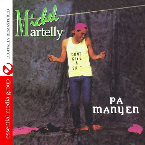 Cover for Michel Martelly · Pa Manyen-Martelly,Michel (CD) [Remastered edition] (2014)