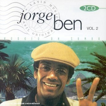 Jorge Ben-hooked on Samba Vol.2 - Jorge Ben - Music -  - 3259119193821 - 