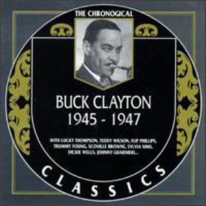 Cover for Buck Clayton · 1945-47 (CD) (1998)