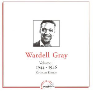 Cover for Wardell Gray · Volume 1 1944-1946 (CD) (1999)