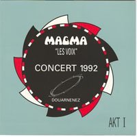 Cover for Magma · Les Voix Concert 1992 (CD) (2013)