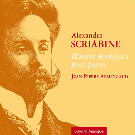 Cover for Jean-Pierre Armengaud · Scriabine: Oeuvres Mystiques Pour Piano (CD) (2023)